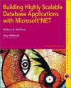 Building Highly Scalable Database Applications with .Net - Wallace B. McClure