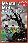 The Monster On The Moor (Mystery Mob) - Roger Hurn