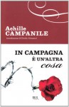 In campagna è un'altra cosa - Achille Campanile