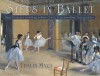 Steps in Ballet: Basic Exercises at the Barre, Basic Center Exercises, Basic Allegro Steps - Thalia Mara, George Bobrizky