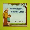 Now One Foot, Now The Other (Trumpet Club Special Edition) - Tomie dePaola