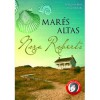 Marés Altas (A Saga da Baía de Chesapeake #2) - Ana Beatriz Manso, Nora Roberts