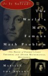 The World's Most Famous Math Problem: The Proof of Fermat's Last Theorem and Other Mathematical Mysteries - Marilyn Vos Savant