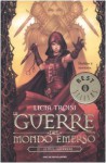 Le due guerriere (Le Guerre del Mondo Emerso #2) - Licia Troisi