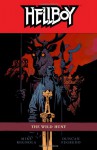 Hellboy, Vol. 9: The Wild Hunt - Mike Mignola, Duncan Fegredo