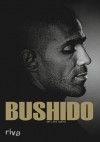 Bushido (German Edition) - Bushido, Lars Amend