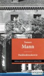 Buddenbrookowie - Thomas Mann