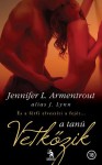 Vetkőzik a tanú (Gamble testvérek, #1) - J. Lynn, Jennifer L. Armentrout