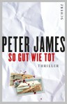 So gut wie tot - Peter James