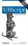 VBScript Pocket Reference - Paul Lomax, Matt Childs, Ron Petrusha