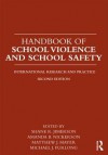 Handbook of School Violence and School Safety: International Research and Practice - Shane R. Jimerson