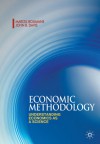 Economic Methodology: Understanding Economics as a Science - Marcel Boumans, John Davis