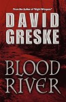 Blood River - David Greske