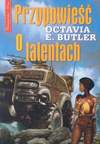 Przypowieść o talentach - Octavia E. Butler