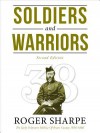 Soldiers and Warriors, Second Ediiton: The Early Volunteer Militia of Brant County 1856-1866 - Roger Sharpe