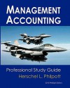 Management Accounting - Professional Study Guide: 2010 Preflight Edition - Herschel L. Philpott, Michael Schemmann