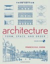 Architecture: Form, Space, and Order - Francis D. K. Ching