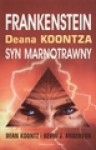 Frankenstein Deana Kontza. Księga 1. Syn marnotrawny - Dean R. Koontz