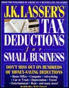 J.K. Lasser's Tax Deductions for Small Business - Barbara Weltman