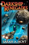 Darkship Renegades - Sarah A. Hoyt