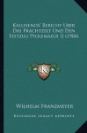 Kallixenos' Bericht Uber Das Prachtzelt Und Den Festzug Ptolemaeus II (1904) (German Edition) - Wilhelm Franzmeyer