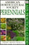 American Horticultural Society Practical Guides: Perennials - Ray Edwards