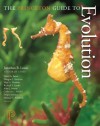 The Princeton Guide to Evolution - David A. Baum, Douglas J. Futuyma, Hopi E. Hoekstra, Richard E. Lenski, Allen J. Moore, Cahterine L. Peichel, Dolph Schluter, Michael C. Whitlock