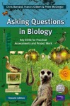 Asking Questions In Biology: Key Skills For Practical Assessments And Project Work - Chris J. Barnard, Francis Gilbert