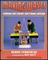 Making Waves - Bernard Zubrowski, Roy Doty