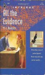 All The Evidence (Harlequin Intrigue, No 202) - M.J. Rodgers, Rodgers J. Rogers