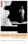 Hommes et masculinités, de 1789 à nos jours : contributions à l'histoire du genre et de la sexualité en France - Régis Revenin, Alain Corbin