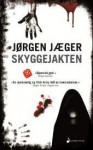 Skyggejakten - Jørgen Jæger