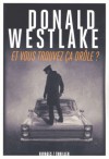 Et vous trouvez ça drôle? (Dortmunder, #14) - Pierre Bondil, Donald E Westlake