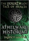 Athelward the Historian - Jayden Woods