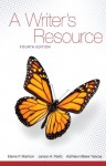 A Writer's Resource - Elaine P. Maimon, Janice H. Peritz, Kathleen Blake Yancey