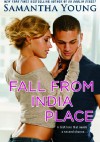 Fall from India Place - Samantha Young