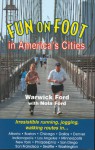 Fun on Foot in America's Cities - Warwick Ford, Nola Ford