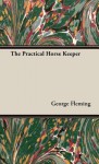 The Practical Horse Keeper - George Fleming