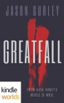 Silo Saga: Greatfall: Part 2 (Kindle Worlds Novella) - Jason Gurley