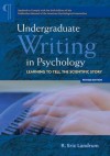 Undergraduate Writing in Psychology: Learning to Tell the Scientific Story - R. Eric Landrum