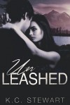 Unleashed - K.C. Stewart