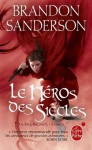 Le héros des siècles (Fils-des-brumes, #3) - Brandon Sanderson