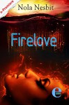 Firelove - Nola Nesbit