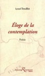 Éloge De La Contemplation: Suivi De Les Dits Du Fou De L'île Et Rendez Vous - Lyonel Trouillot