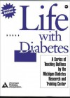 Life with Diabetes - Martha Mitchell Funnell, Marilyn S. Arnold, Patricia A. Barr