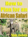 Plan for an African Safari - Marvin Williams