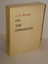 On The Opposition - Joseph Stalin