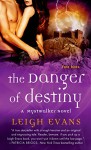 The Danger of Destiny - Leigh Evans