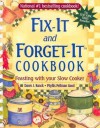 Fix-It and Forget-It Cookbook: Feasting with Your Slow Cooker [FIX-IT & FORGET-IT CKBK] - Phyllis Pellman Good