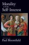 Morality and Self-Interest - Paul Bloomfield